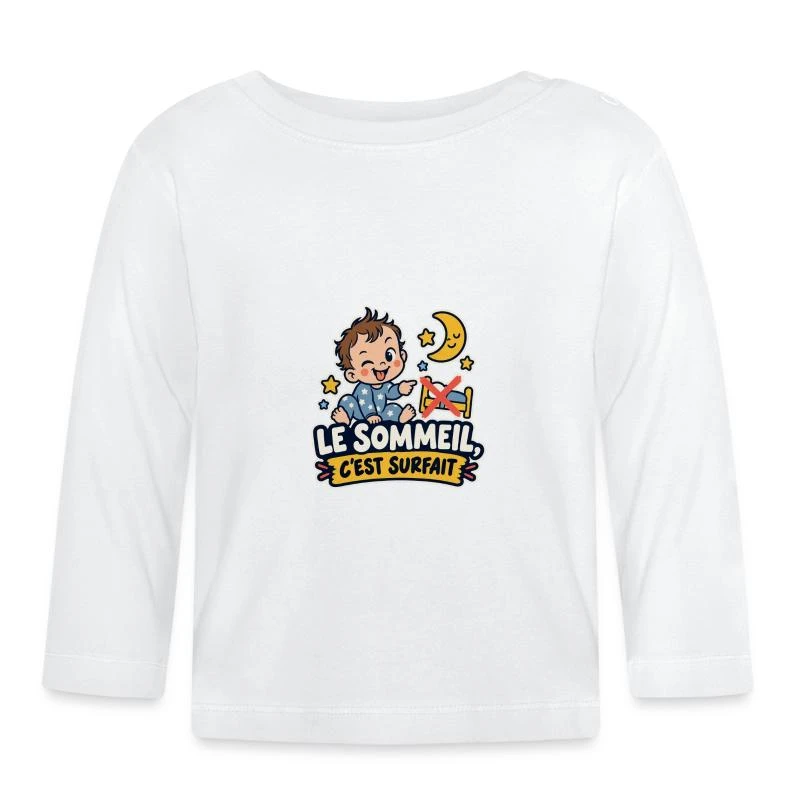 Le sommeil, c’est surfait sur T-shirt manches longues bio Bébé · blanc