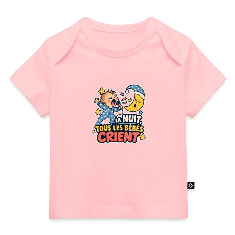 La nuit, tous les bébés crient sur T-shirt Premium bébé bio · rose