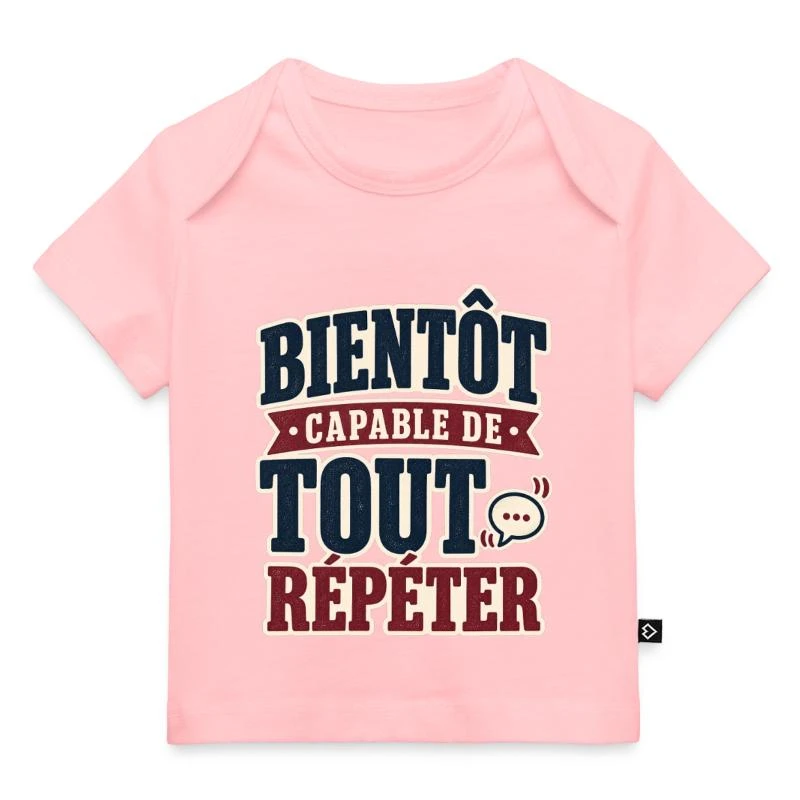 Bientôt capable de tout répéter sur T-shirt Premium bébé bio · rose