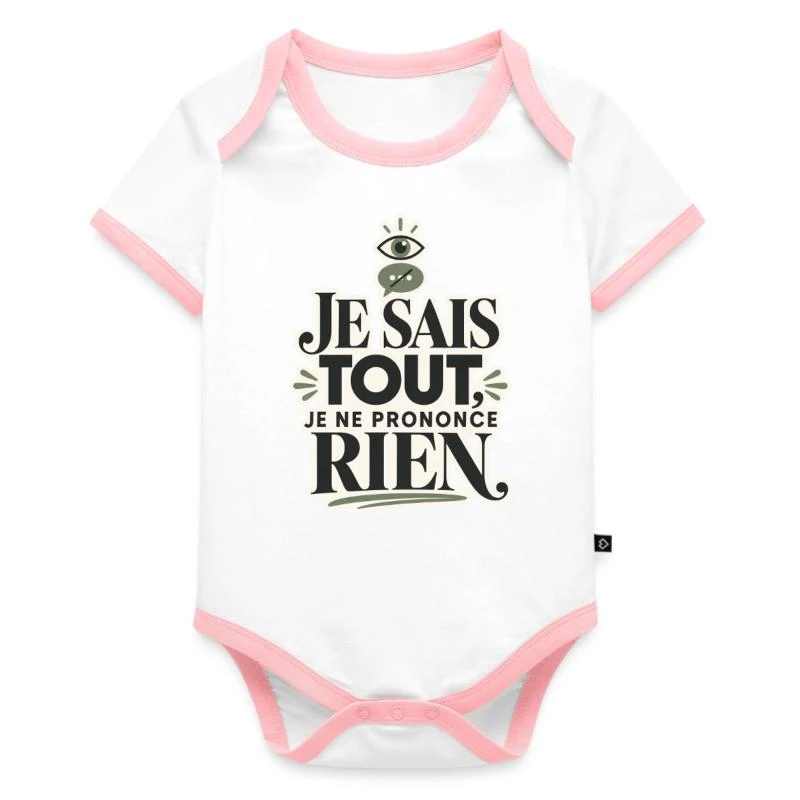 Je sais tout, je ne prononce rien sur Body Bébé bio contrasté manches courtes · blanc/rose 