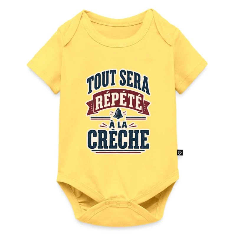 Tout sera répété à la crèche sur Body à manches courtes Premium Bébé · jaune pastel
