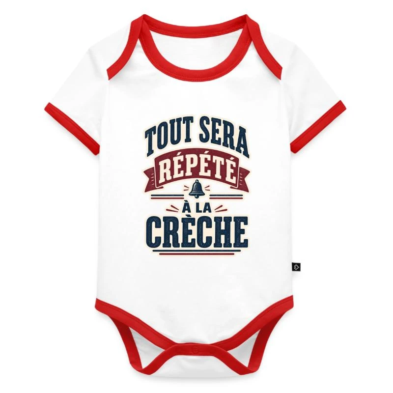 Tout sera répété à la crèche sur Body Bébé bio contrasté manches courtes · blanc/rouge 