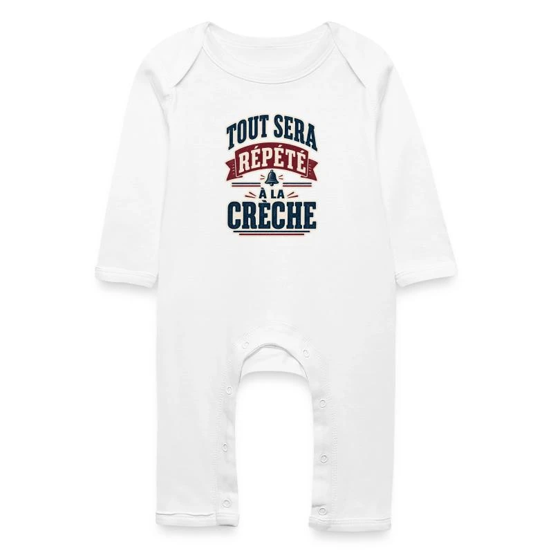 Tout sera répété à la crèche sur Grenouillère bio Bébé · blanc