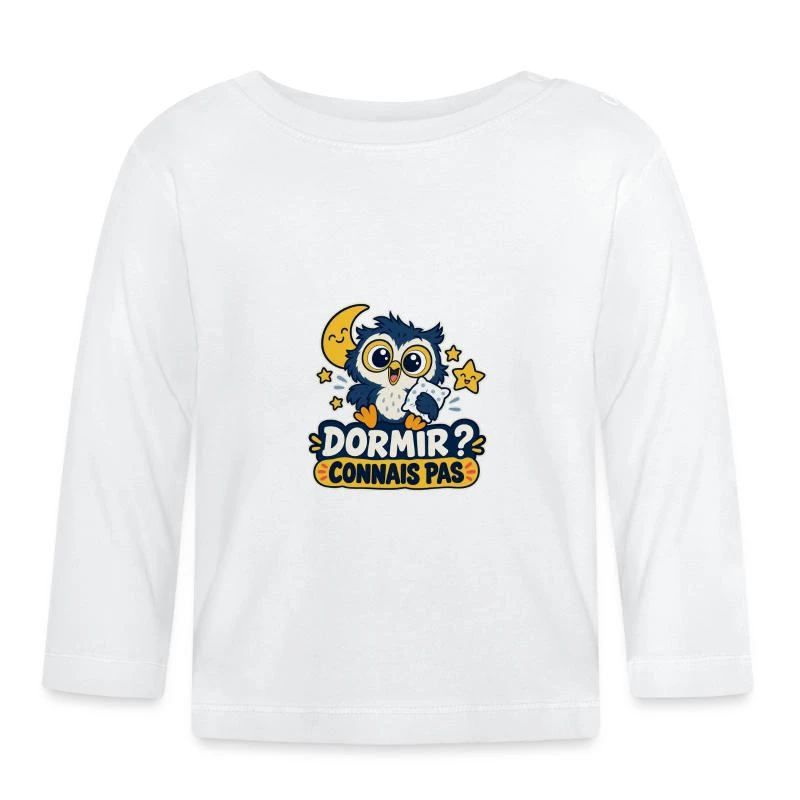 Dormir ? Connais pas sur T-shirt manches longues bio Bébé · blanc