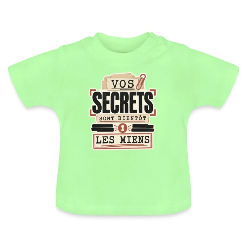 Vos secrets sont bientôt les miens sur T-shirt bio col rond Bébé · vert menthe