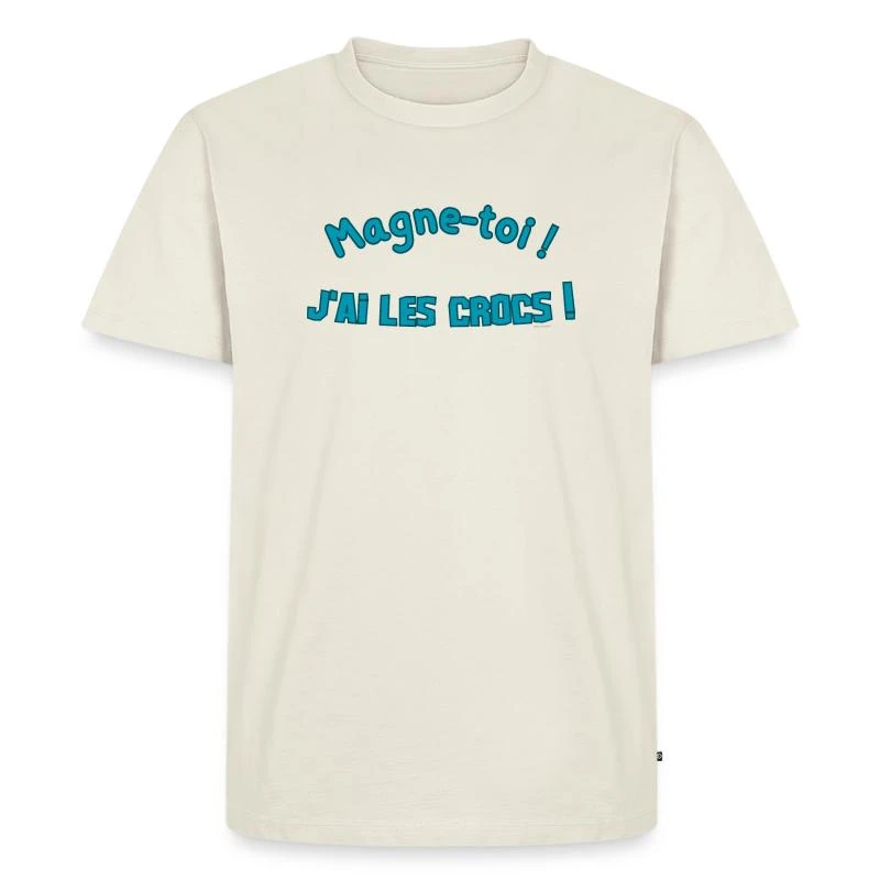 Magne-toi, j’ai les crocs sur T-shirt Premium bio Homme · blanc cassé