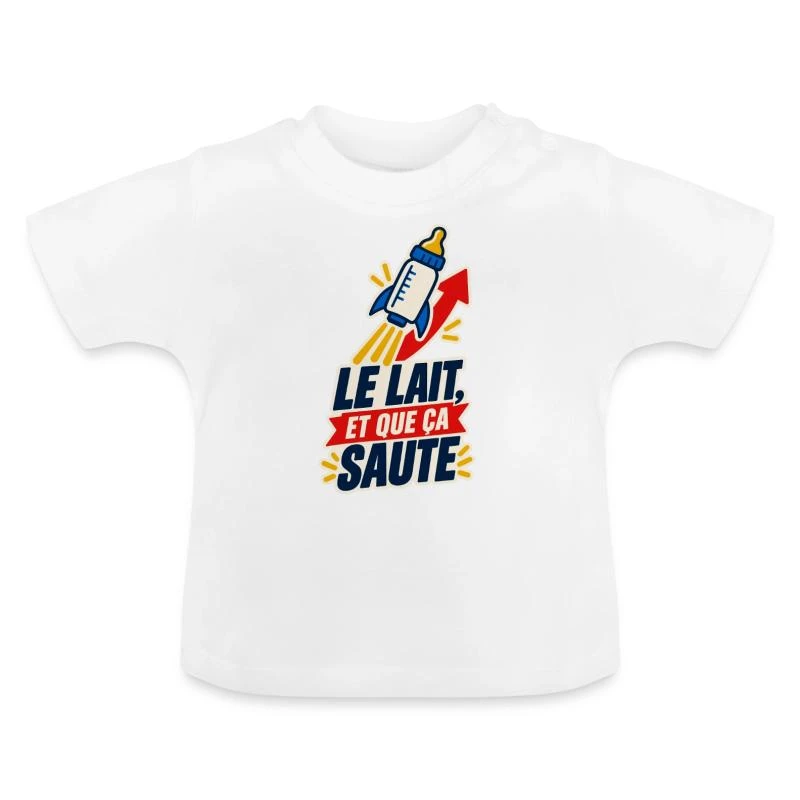 Le lait et que ça saute sur T-shirt bio col rond Bébé · blanc