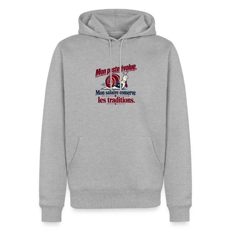Mon poste évolue, mon salaire reste fidèle sur Sweat à capuche Premium bio Homme · gris chiné
