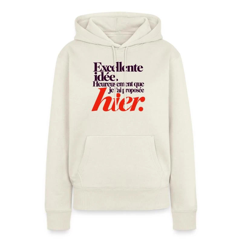 Excellente idée, je l’ai proposée hier sur Sweat à capuche Premium bio Femme · blanc cassé