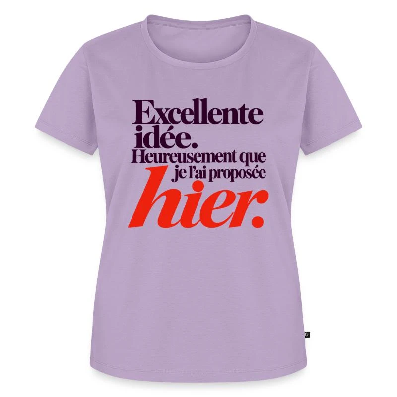Excellente idée, je l’ai proposée hier sur T-shirt Premium bio Femme · lavande