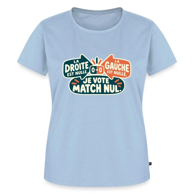 Je vote match nul sur T-shirt Premium bio Femme · bleu clair