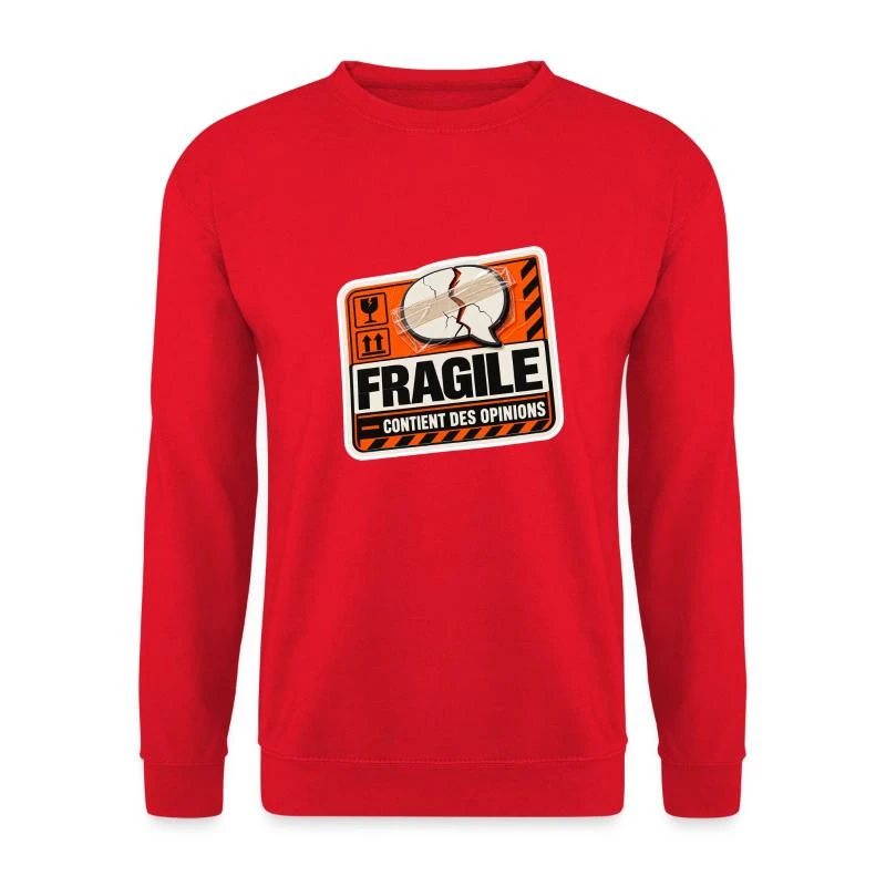 Fragile : contient des opinions sur Sweat-shirt Unisexe · rouge