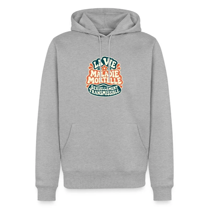 La vie est une maladie mortelle sur Sweat à capuche Premium bio Homme · gris chiné