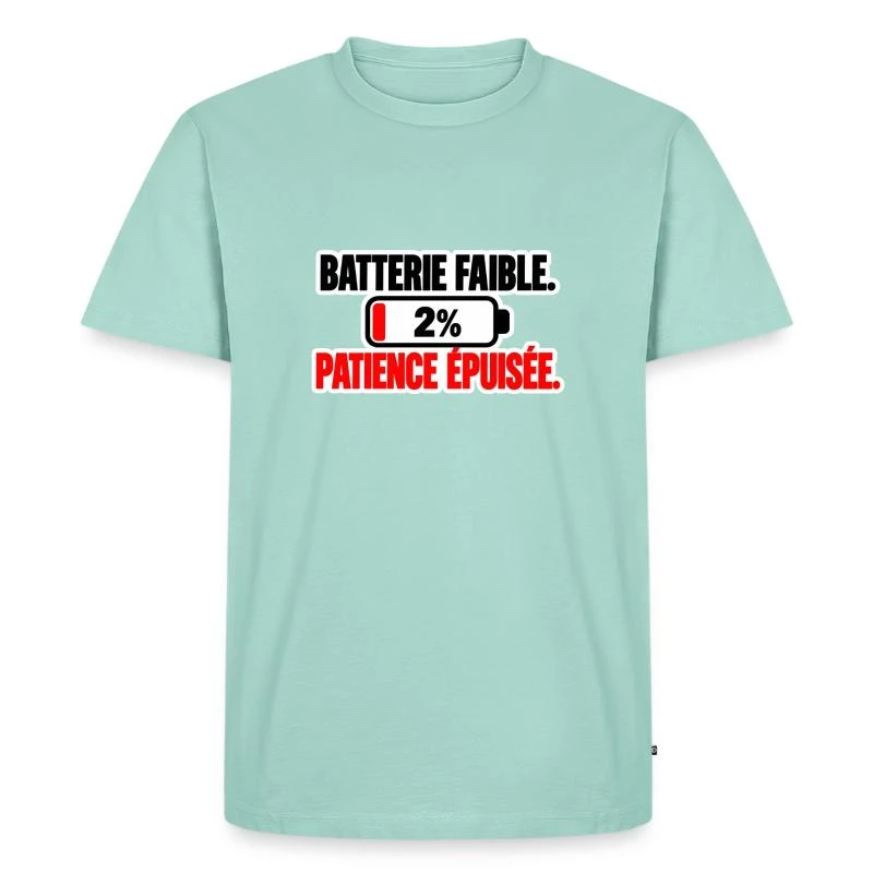 Batterie faible, patience épuisée sur T-shirt Premium bio Homme · menthe