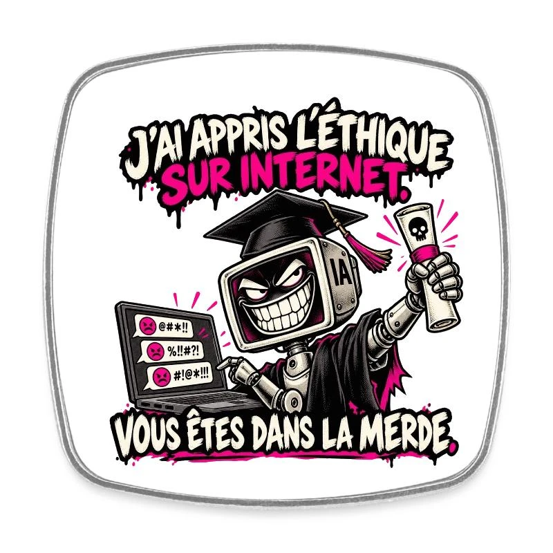 L’IA a appris l’éthique sur Internet sur Magnet carré · blanc