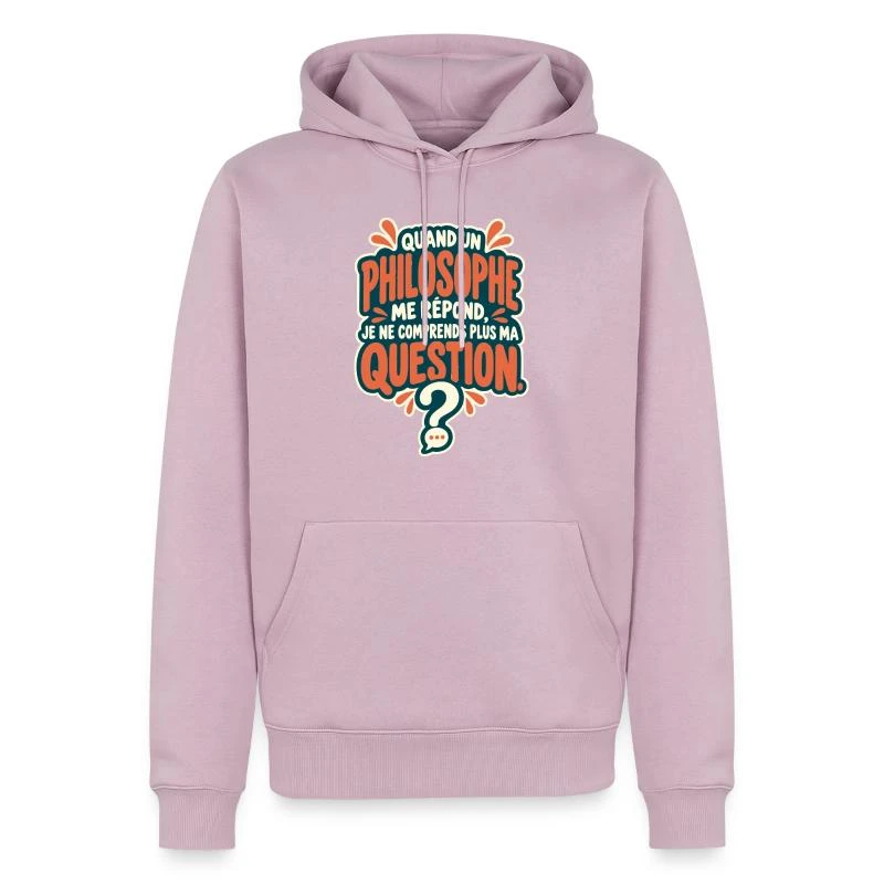 Quand un philosophe me répond sur Sweat à capuche Premium bio Homme · rose poudré