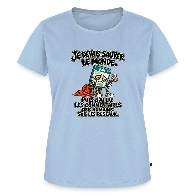 L’IA a lu les commentaires des humains sur T-shirt Premium bio Femme · bleu clair