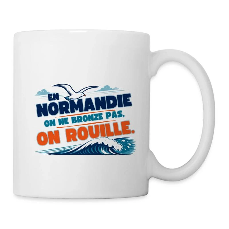 Normandie, on ne bronze pas, on rouille sur Mug blanc · blanc