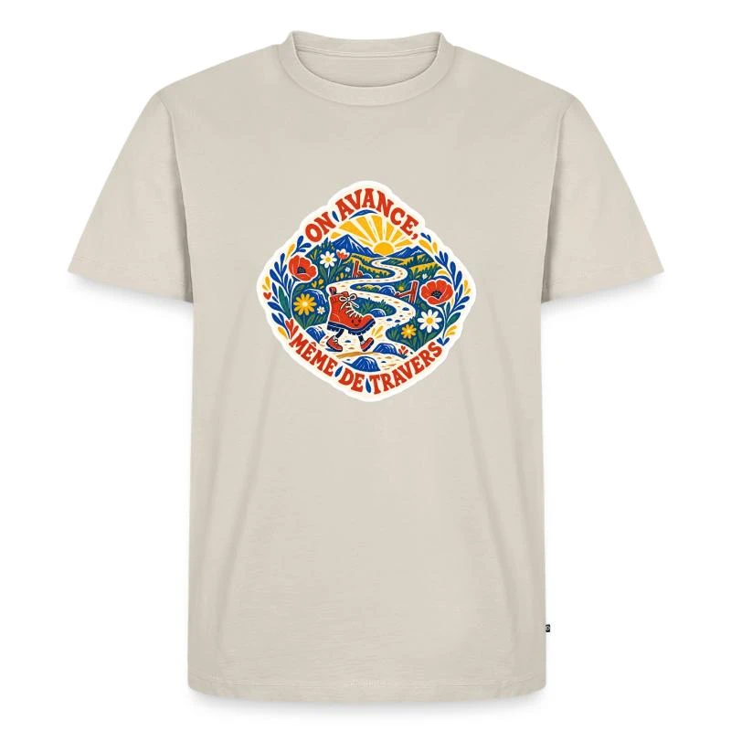 On avance, même de travers sur T-shirt Premium bio Homme · beige