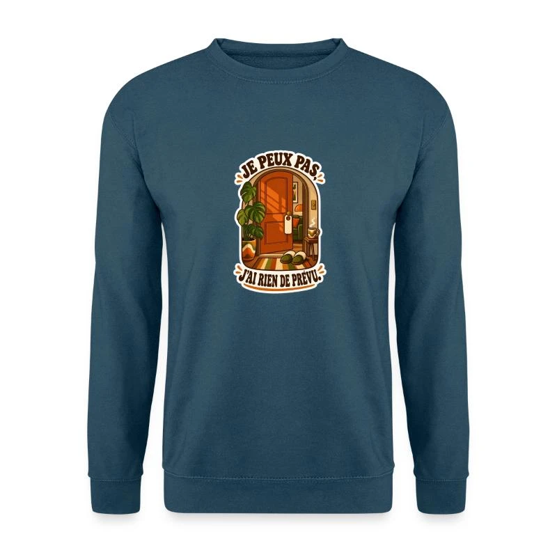 Je peux pas, j’ai rien de prévu sur Sweat-shirt Unisexe · bleu indigo