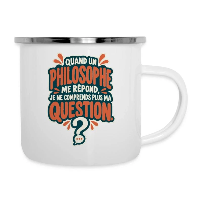 Quand un philosophe me répond sur Tasse émaillée · blanc