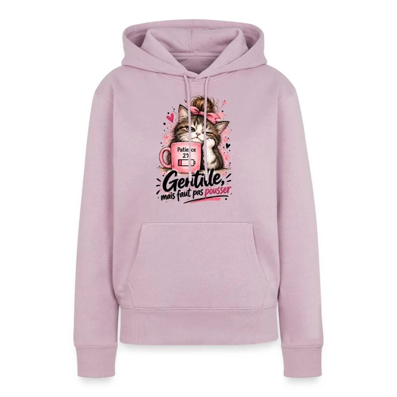 Gentille, mais faut pas pousser — Patience 2 % sur Sweat à capuche Premium bio Femme · rose poudré