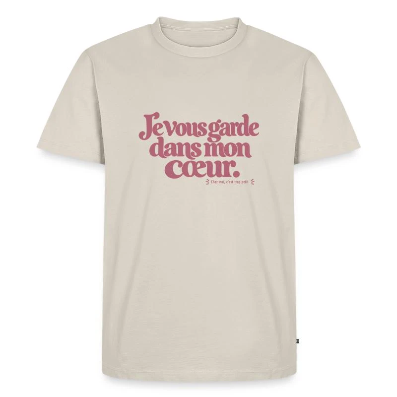 Je vous garde dans mon cœur. sur T-shirt Premium bio Homme · beige