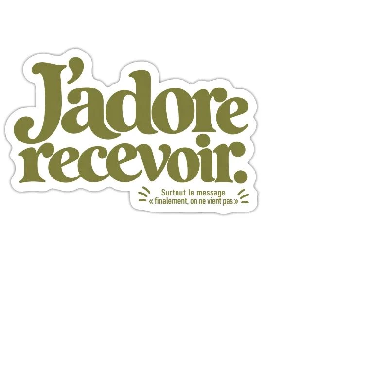 J’adore recevoir. sur Sticker — taille M · blanc mat