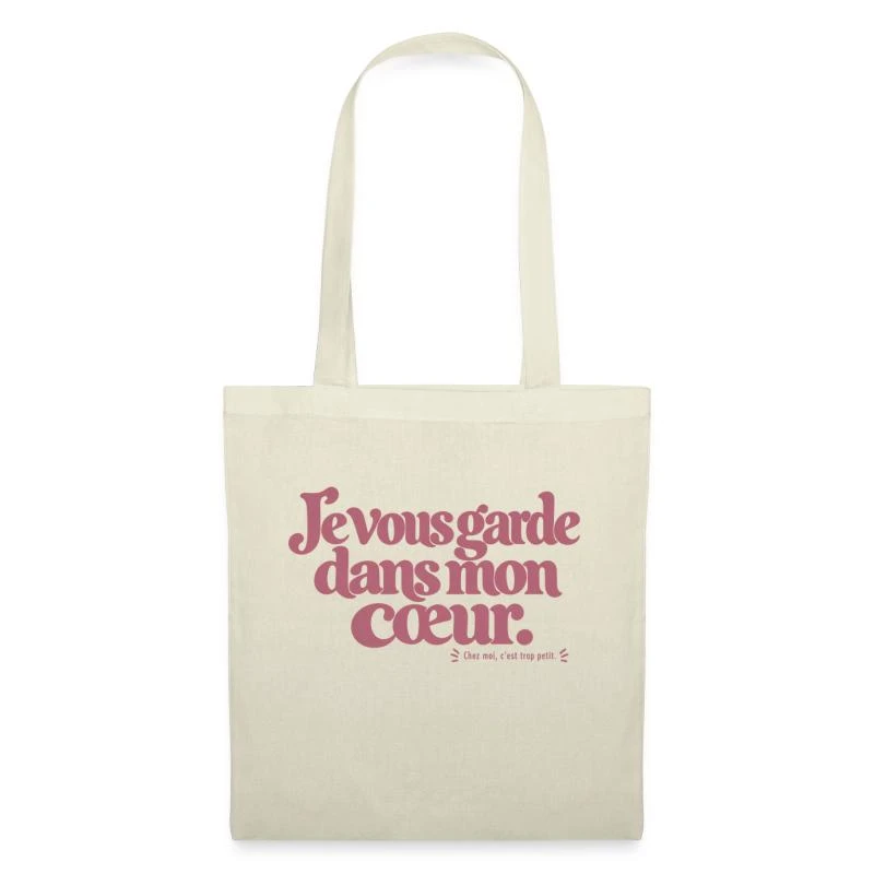 Je vous garde dans mon cœur. sur Sac en tissu · nature