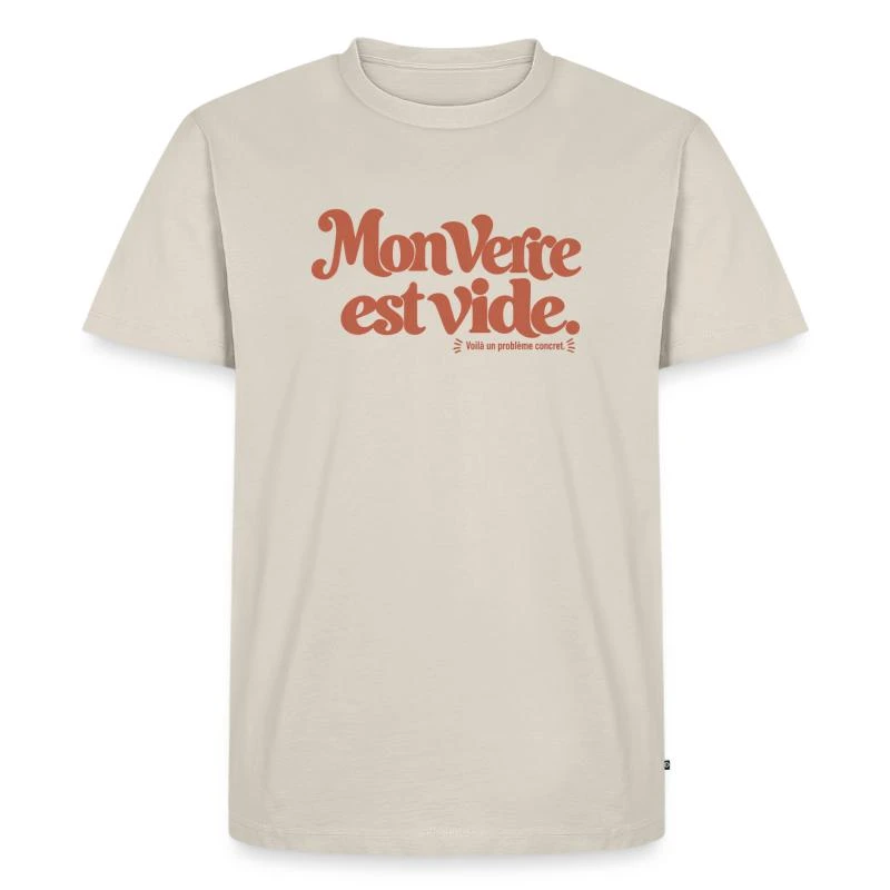 Mon verre est vide. sur T-shirt Premium bio Homme · beige