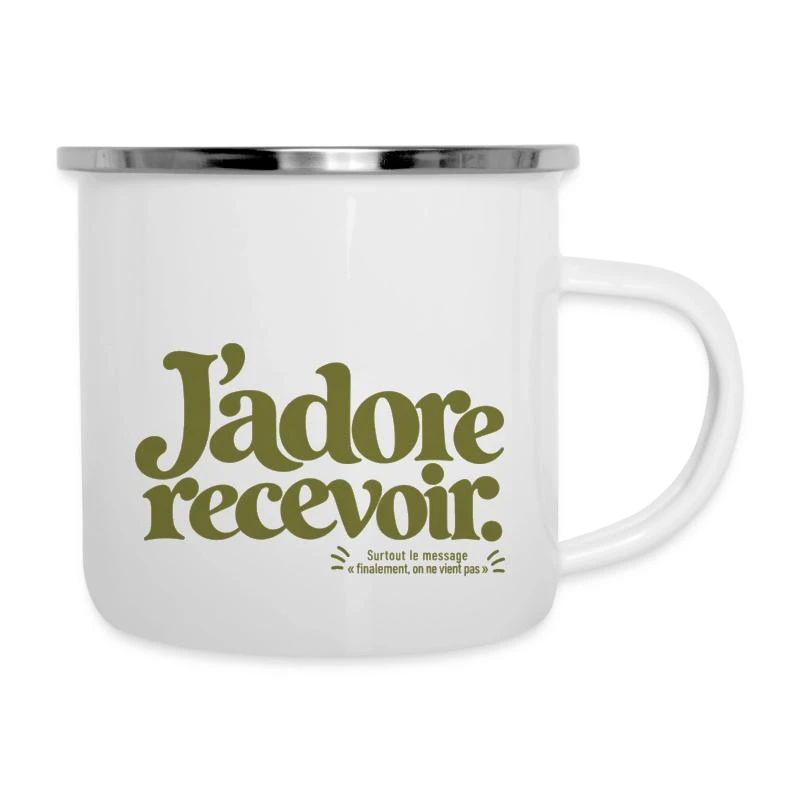 J’adore recevoir. sur Tasse émaillée · blanc