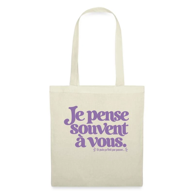 Je pense souvent à vous. sur Sac en tissu · nature