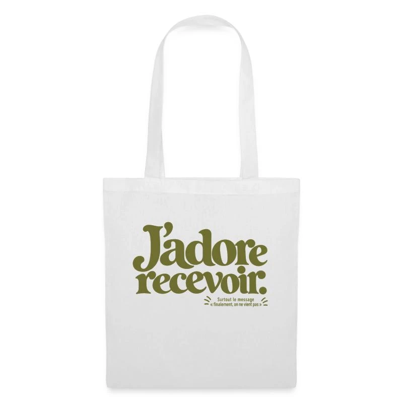 J’adore recevoir. sur Sac en tissu · blanc