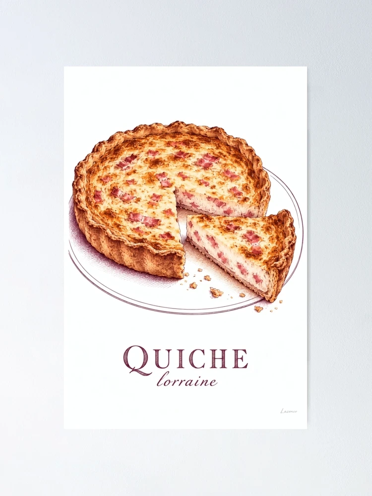 Quiche lorraine et sa part dorée — Poster