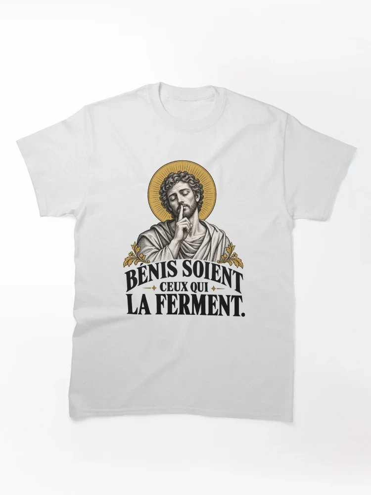 Bénis soient ceux qui la ferment — T-shirt classique
