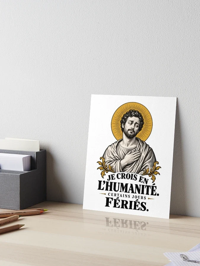Je crois en l’humanité. Certains jours fériés — Impression rigide