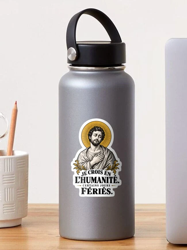 Je crois en l’humanité. Certains jours fériés — Sticker