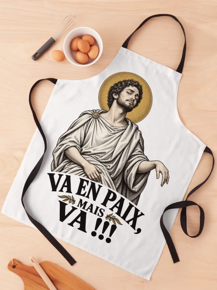 Va en paix, mais va !!! — Tablier