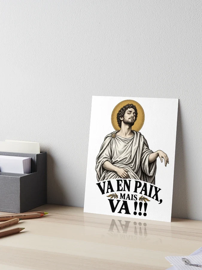 Va en paix, mais va !!! — Impression rigide