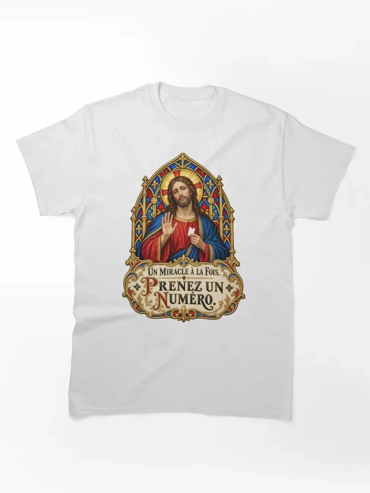Un miracle à la fois. Prenez un numéro — T-shirt classique