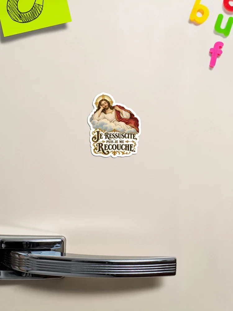 Je ressuscite, puis je me recouche — Magnet