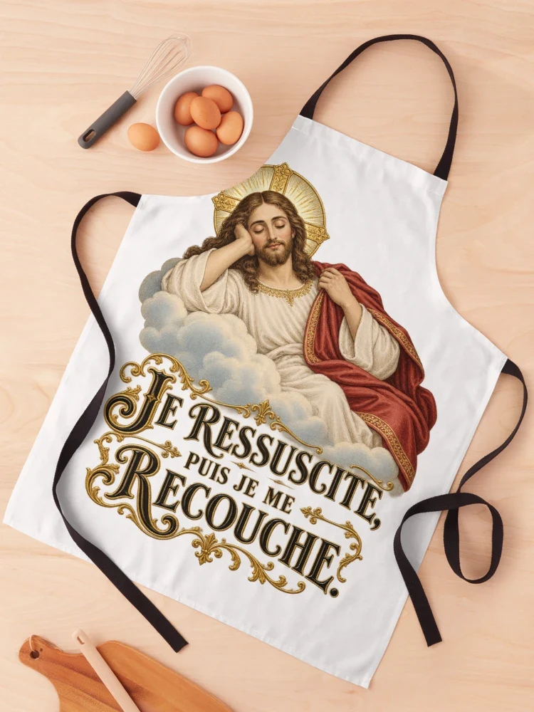 Je ressuscite, puis je me recouche — Tablier