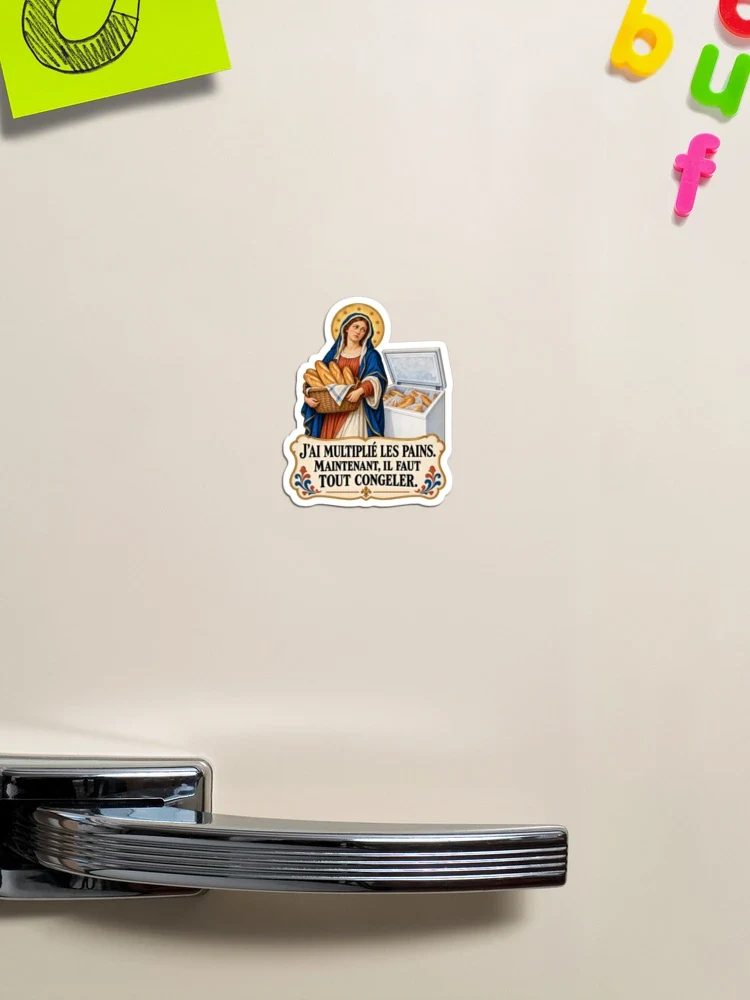 J’ai multiplié les pains. Maintenant, il faut tout congeler — Magnet