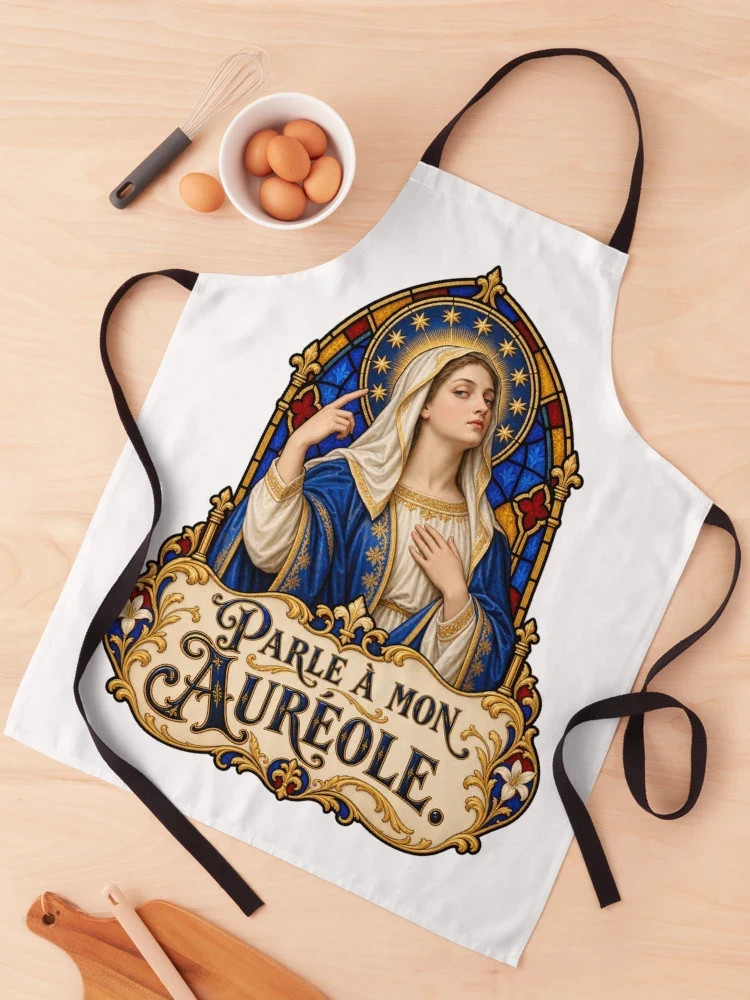 Parle à mon auréole — Tablier