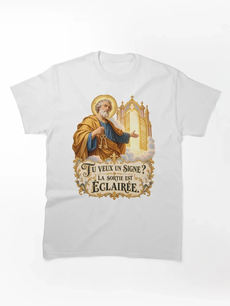 Tu veux un signe ? La sortie est éclairée — T-shirt classique