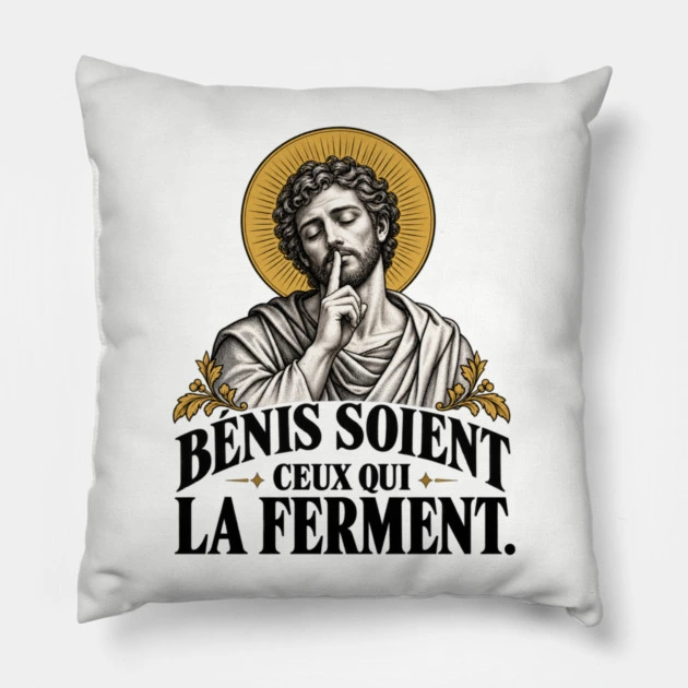Bénis soient ceux qui la ferment — Coussin, Blanc