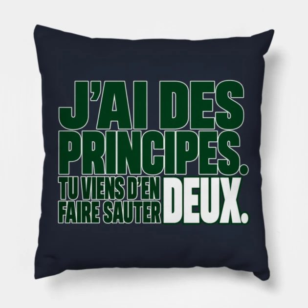 J&rsquo;ai des principes. Tu viens d&rsquo;en faire sauter deux. &mdash; Coussin, Motif sur fond bleu nuit