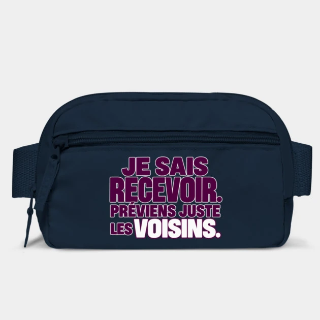 Je sais recevoir. Pr&eacute;viens juste les voisins. &mdash; Sac banane, Bleu marine