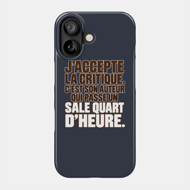 J&rsquo;accepte la critique. C&rsquo;est son auteur qui passe un sale quart d&rsquo;heure. &mdash; Coque de t&eacute;l&eacute;phone, Motif sur fond bleu nuit