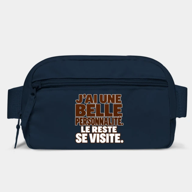 J&rsquo;ai une belle personnalit&eacute;. Le reste se visite. &mdash; Sac banane, Bleu marine